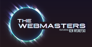 The Webmasters featuring Ken Wisnefski